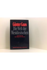 Die Welt der Westdeutschen. Kritik und Selbstkritik