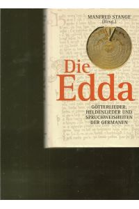 Die EDDA.   - Götterlieder, Heldenlieder und Spruchweisheiten der Germanen.