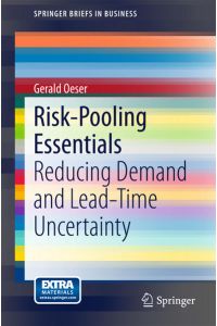 Risk-Pooling Essentials  - Reducing Demand and Lead Time Uncertainty