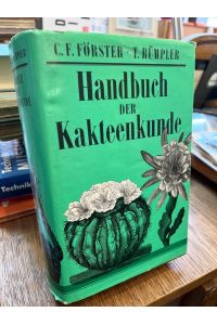 Handbuch der Kakteenkunde.   - Vorwort von Gottfried Gutte.