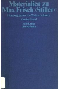 Materialien zu Max Frisch >Stiller< - Zweiter Band  - (Nr. 419)