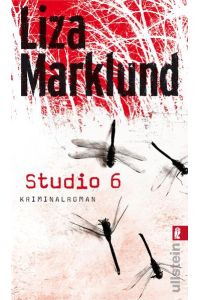 Studio 6: Kriminalroman (Ein Annika-Bengtzon-Krimi, Band 2)