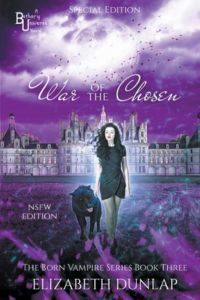 War of the Chosen, NSFW Special Edition (Nsfw Born Vampire, Band 3)