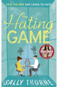 The Hating Game: `The very best book to self-isolate with` Goodreads reviewer: TikTok made me buy it! The perfect enemies to lovers romcom