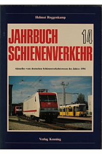 Jahrbuch Schienenverkehr 14, Aktuelles vom deutschen Schienenverkehrswesen des Jahres 1994