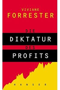 Die Diktatur des Profits.   - Aus dem Franz. von Tobias Scheffel