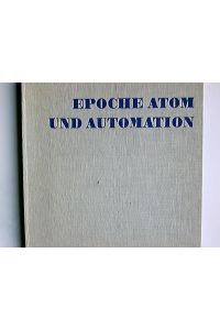 Epoche Atom und Automation; Band 5. Die Luftfahrt, Die Weltraumfahrt