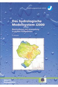 Das hydrologische Modellsystem J2000  - Beschreibung und Anwendung in grossen Flussgebieten