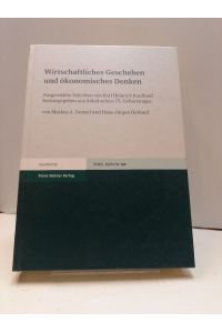 Wirtschaftliches Geschehen und ökonomisches Denken. Ausgewählte Schriften, heruasgegeben aus Anlaß seines 75. Geburtstages von Markus A. Denzel und Hans-Jürgen Gerhard. (VSWG Beihefte, 192).