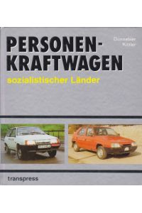 Personenkraftwagen sozialistischer Länder.   - Mit einem Einführungsteil von Peter R. Huhle.