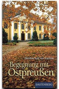Begegnung mit Ostpreußen (Rautenberg - Erzählungen/Anthologien)