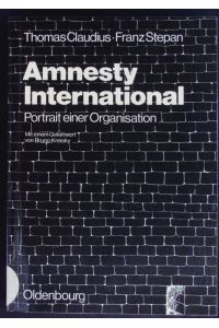 Amnesty International.   - Portrait einer Organisation.