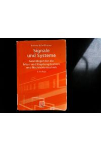 Signale und Systeme: Grundlagen für die Mess- und Regelungstechnik und Nachrichtentechnik. (Leitfaden der Elektrotechnik).