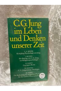C. G. Jung im Leben und Denken unserer Zeit. Vorträge zum 100. Geburtstag an der ETH Zürich  - hrsg. von Heinrich Zollinger. Mit Beitr. von Walter Bernet [u. a.]