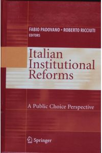 Italian institutional reforms.   - A public choice perspective.