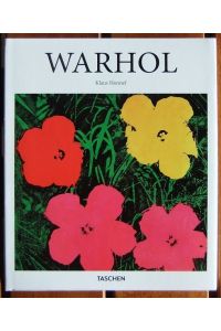 Andy Warhol : 1928 - 1987  - ; Kunst als Kommerz. Klaus Honnef