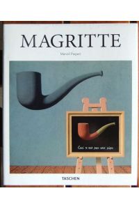 René Magritte : 1898-1967  - ; der sichtbare Gedanke. Marcel Paquet ; deutsche Übersetzung: Christine Goetz