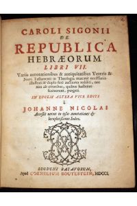 De republica Hebraeorum libri VII. In lucem altera vice editi à Johanne Nicolai.