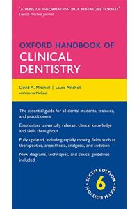 Mitchell, D: Oxford Handbook of Clinical Dentistry (Oxford Medical Handbooks)
