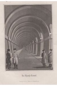 Der Themse-Tunnel. Stahlstich