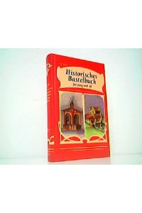 Historisches Bastelbuch für jung und alt.