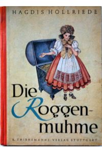 Die Roggenmuhme  - und andere Geschichten mit bildern von Marianne Schneegans.