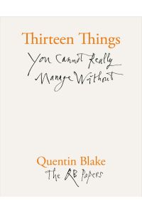 Blake, Q: Thirteen Things You Cannot Really Manage Without: The QB Papers