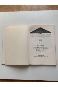 Das Tor - Eine Festschrift zum Jubiläum, 40 Jahre Heimatverein Düsseldorfer Jonges - Düsseldorfer Heimatblätter - 38. Jahrgang, Heft 4, April 1972, Gebundene Ausgabe, Leinen 1972