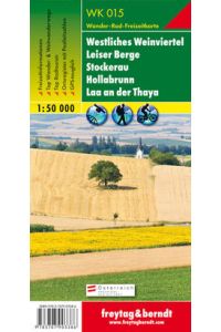 Westliches Weinviertel - Leiser Berge - Stockerau - Hollabrunn - Laa a. d. Taya - . Wander-Rad-Freizeitkarte.   - Maßstab: 1: 50 000.