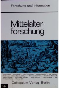 Mittelalterforschung.   - Forschung und Information ; 29.