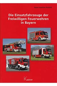 Die Einsatzfahrzeuge der Freiwilligen Feuerwehren in Bayern.