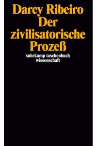 Der zivilisatorische Prozess.   - Suhrkamp-Taschenbuch Wissenschaft; Bd. 433.