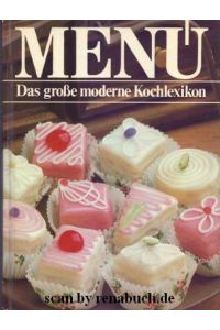 Menu  - Das große moderne Kochlexikon, Band 7 Möh - Pol