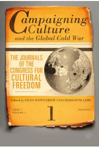 Campaigning Culture and the Global Cold War  - The Journals of the Congress for Cultural Freedom