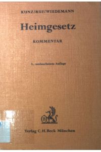 Heimgesetz : Gesetz über Altenheime, Altenwohnheime u. Pflegeheime für Volljährige (Heimgesetz - HeimG) ; Kommentar.