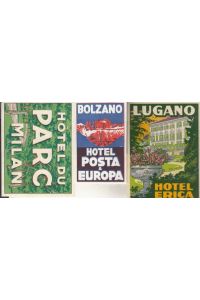 3 Kofferaufkleber: Lugano Hotel Erica Schweizerhof, gleiches Haus: Adlere Hotel / Bolzano Hotel Posta & Europa // Hotel du Parc Milan.