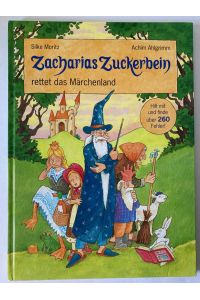 Zacharias Zuckerbein rettet das Märchenland
