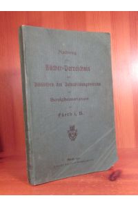 Nachtrag zum Bücher-Verzeichnis der Bibliothek des Volksbildungsvereins im Berolzheimerianum zu Fürth i. B.