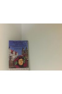 Martin Luther's Travel Guide: 500 Years of the 95 Theses: On the Trail of the Reformation in Germany