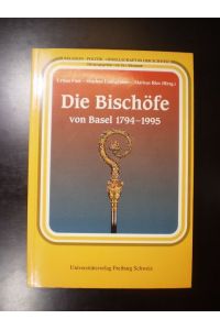 Die Bischöfe von Basel 1794 - 1995