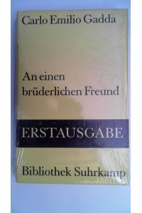 An einen brüderlichen Freund : Briefe an Bonaventura Tecchi. Bibliothek Suhrkamp ; Bd. 1061,