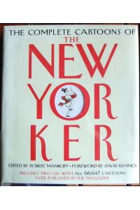 The Complete Cartoons Of The New Yorker.   - Edited by Robert Mankoff. Foreword by David Remnick.