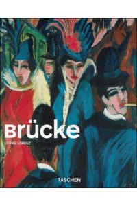 Br cke : expressionistisch kunstenaarscollectief (1905-1913)