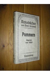 Pommern. Das Handbuch für Reisen und Wandern im Pommernland