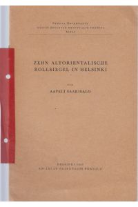 Zehn altorientalische Rollsiegel in Helsinki. [Aus: Studia Orientalia, Vol. 13, No. 8].