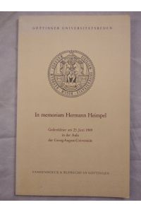 In memoriam Hermann Heimpel - Gedenkfeier am 23. Juni 1989 in der Aula der Georg-August-Universität.