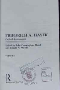 Friedrich A. Hayek.   - critical assessments. - 1..