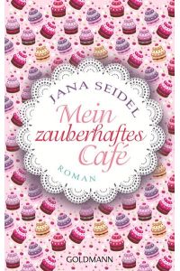 Mein zauberhaftes Café: Roman  - Roman
