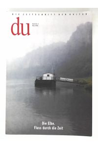 Du - Die Zeitschrift der Kultur - Heft 5 / Mai 1998: Die Elbe. Fluss durch die Zeit.