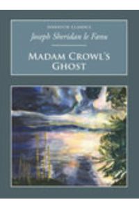 Madam Crowl`s Ghost: Nonsuch Classics
